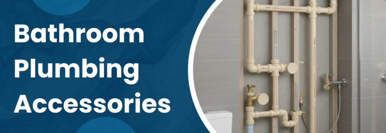 Bathroom Plumbing Accessories